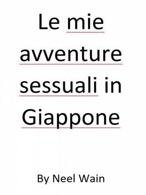 cover image of Le mie avventure sessuali in Giappone